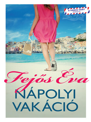 cover image of Nápolyi vakáció